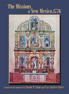 The Missions of New Mexico, 1776 - Dominguez, Francisco Atanasio