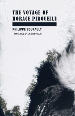 The Voyage of Horace Pirouelle - Soupault, Philippe