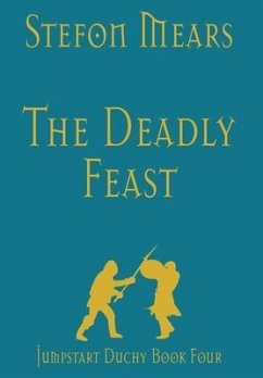 The Deadly Feast - Mears, Stefon