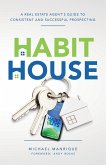 The Habit House