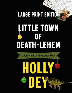 Little Town of Death-Lehem - Dey, Holly