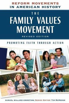 The Family Values Movement, Revised Edition - Crompton, Samuel