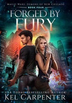 Forged by Fury: Magic Wars - Carpenter, Kel