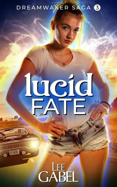 Lucid Fate (Dreamwaker Saga, #3) (eBook, ePUB) Cover Lucid Fate (Dreamwaker Saga, #3) (eBook, ePUB)