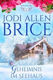 Geheimnis Im Seehaus (Laurel-Cove_Serie, #2) (eBook, ePUB) Geheimnis Im Seehaus (Laurel-Cove_Serie, #2) (eBook, ePUB)