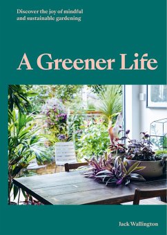 A Greener Life (eBook, ePUB) - Wallington, Jack