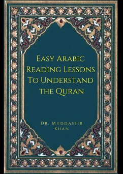 Easy Arabic Reading Lessons to Understand the Quran (eBook, ePUB) - Khan, Muddassir