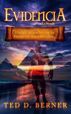 Evidencia La Novela (eBook, ePUB) - Berner, Ted D.