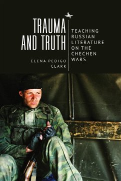 Trauma and Truth (eBook, ePUB) - Pedigo Clark, Elena
