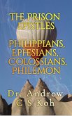 The Prison Epistles (eBook, ePUB)