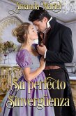 Su perfecto sinvergüenza (Colección/Series: El beso de un pícaro, #4) (eBook, ePUB)