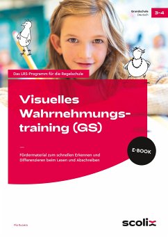 Visuelles Wahrnehmungstraining - Grundschule (eBook, PDF) - Kucera, Pia