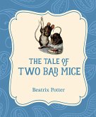 The Tale of Two Bad Mice (eBook, ePUB)