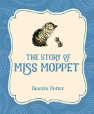 The Story of Miss Moppet (eBook, ePUB)