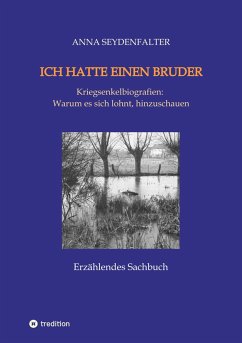 Ich hatte einen Bruder (eBook, ePUB) - Seydenfalter, Anna