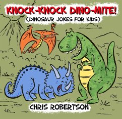 Knock Knock, Dino-mite! (eBook, ePUB) - Robertson, Chris