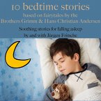 Ten bedtime stories – based on fairytales by the Brothers Grimm and Hans Christian Andersen! (MP3-Download)
