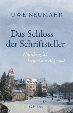 Das Schloss der Schriftsteller (eBook, PDF) - Neumahr, Uwe