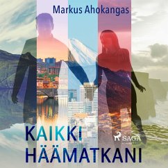 Kaikki häämatkani (MP3-Download) - Ahokangas, Markus