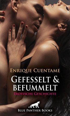 Gefesselt & befummelt   Erotische Geschichte (eBook, PDF) - Cuentame, Enrique