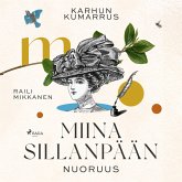 Karhun kumarrus. Miina Sillanpään nuoruus (MP3-Download)