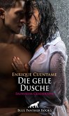 Die geile Dusche   Erotische Geschichte (eBook, PDF)