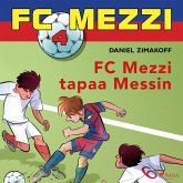 FC Mezzi 4 - FC Mezzi tapaa Messin (MP3-Download)