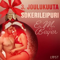 3. joulukuuta: Sokerileipuri – eroottinen joulukalenteri (MP3-Download) - Beijer, E. M.