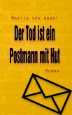 Der Tod ist ein Postmann mit Hut (eBook, ePUB)
