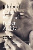 Jahrbuch Franz-Michael-Felder-Archiv 2022 (eBook, ePUB)