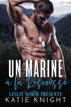Cover Un Marine à la Rescousse (eBook, ePUB)
