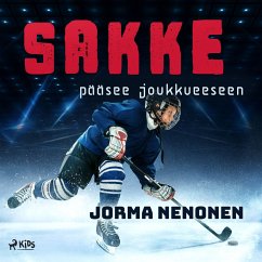 Sakke pääsee joukkueeseen (MP3-Download) - Nenonen, Jorma