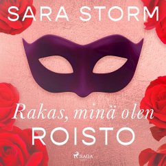 Rakas, minä olen roisto (MP3-Download) - Storm, Sara