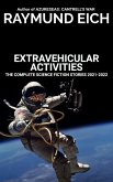 Extravehicular Activities (The Complete Science Fiction Stories, #4) (eBook, ePUB)