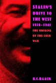 Stalin's Drive to the West, 1938-1945 (eBook, ePUB)