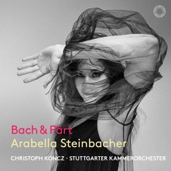 Bach & Pärt - Steinbacher,A./Koncz,C./Stuttgarter Kamerorchester