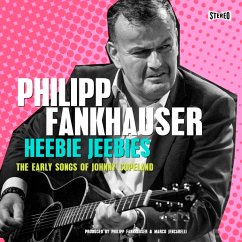 Heebie Jeebies-The Early Songs Of Johnny Copelan - Fankhauser,Philipp