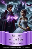 The Tree & the Egg (Arcana Glen Major Arcana Series, #12) (eBook, ePUB)