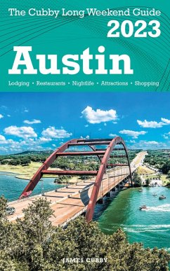 Austin - The Cubby 2023 Long Weekend Guide (eBook, ePUB) - Cubby, James