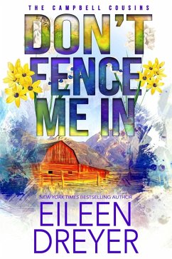 Cover Don't Fence Me In (The Campbell Cousins, #1) (eBook, ePUB)