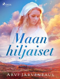 Maan hiljaiset (eBook, ePUB) - Järventaus, Arvi