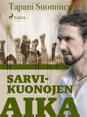 Sarvikuonojen aika (eBook, ePUB)