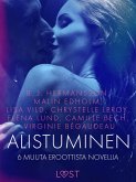 Alistuminen ja 6 muuta eroottista novellia (eBook, ePUB) Alistuminen ja 6 muuta eroottista novellia (eBook, ePUB)
