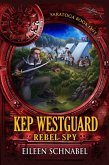 Kep Westguard Rebel Spy (SARATOGA) (eBook, ePUB)