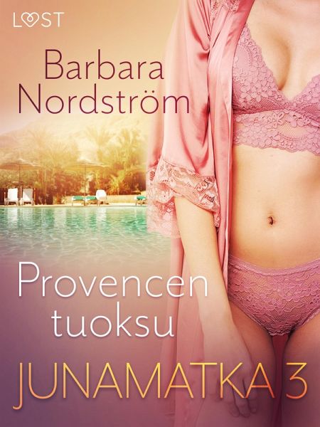 Junamatka 3 - Provencen tuoksu (eBook, ePUB)