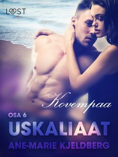 Cover Uskaliaat 6: Kovempaa (eBook, ePUB)