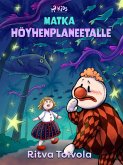 Matka Höyhenplaneetalle (eBook, ePUB) Matka Höyhenplaneetalle (eBook, ePUB)