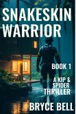 Snakeskin Warrior (The Snakeskin Trilogy, #1) (eBook, ePUB)