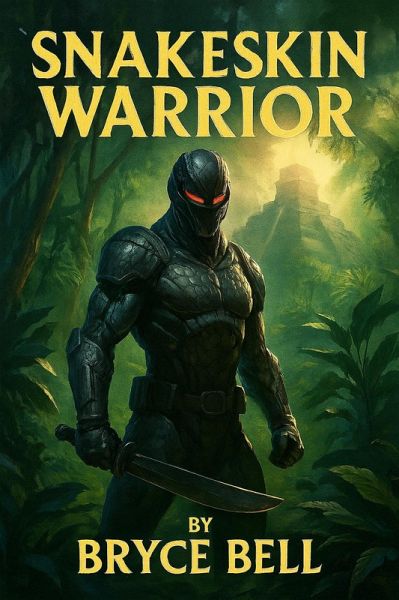 Snakeskin Warrior (The Snakeskin Trilogy, #1) (eBook, ePUB)