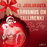 13. joulukuuta: Tahvanus on tallirenki - eroottinen joulukalenteri (eBook, ePUB)